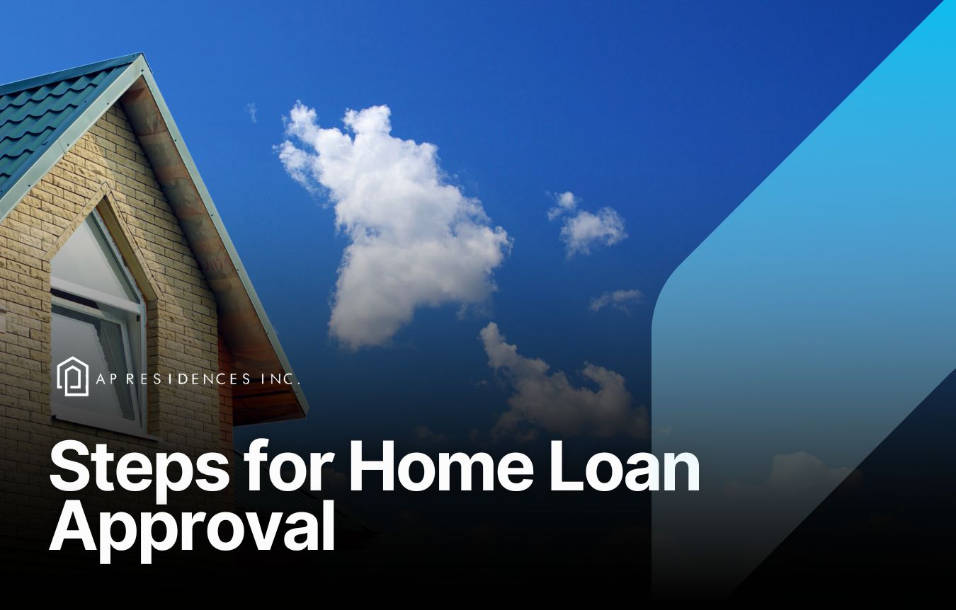 steps for home loan approval